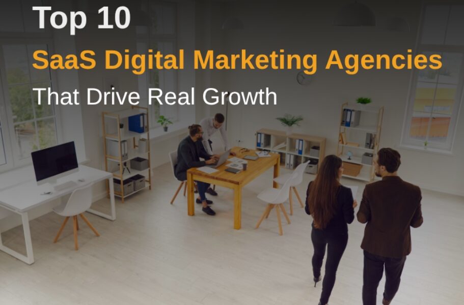 top-10-saas-digital-marketing-agencies-that-drive-real-growth